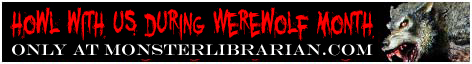 Werewolf Month at MonsterLibrarian.com