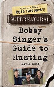 cover for Supernatural: Bobby Singer's Guide to Hunting