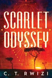 cover for Scarlet Odyssey by C.T. Rwizi