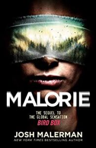 cover of Malorie: A Bird Box Novel