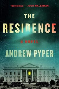 cover art for The Residence by Andrew Pyper