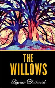 cover art for The Willows by Algernon Blackwood
