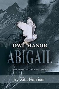 cover art for Owl Manor: Abigail by Zita Harrison