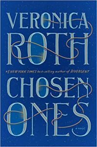 cover for Chosen Ones by Veronica Roth