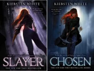 cover art for Slayer and Chosen by Kiersten White