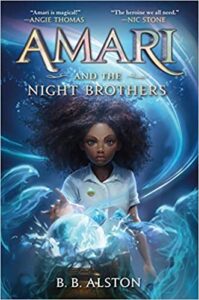 cover art for Amari and the Night Brothers by B.B. Alston