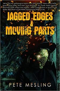 cover art for Jagged Edges & Moving Parts by Pete Mesling