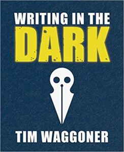 cover art for Writing in the Dark by Tim Waggoner