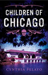 cover art for Children of Chicago by Cynthia Pelayo