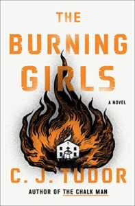 cover art for The Burning Girls by C.J. Tudor