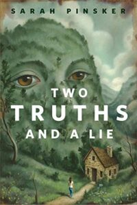 Cover art for Two Truths and a Lie by Sarah Pinsker