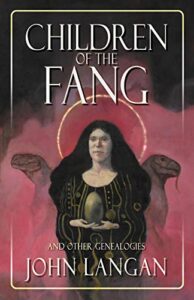 cover art for Children of the Fang by John Langan