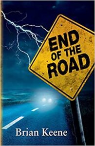 cover art for End of the Road by Brian Keene