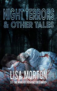 cover art for Night Terrors and Other Stories by Lisa Morton