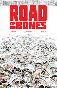 cover art for Road of Bones by Rich Douek