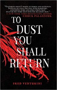 cover art for To Dust You Shall Return by Fred Venturini