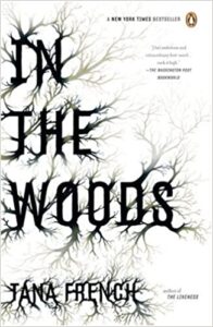 cover art for In The Woods by Tana French