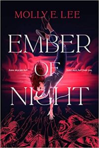 cover art for Ember of Night by Molly E. Lee