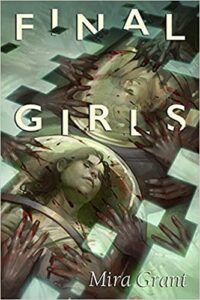 cover art for Final Girls by Mira Grant