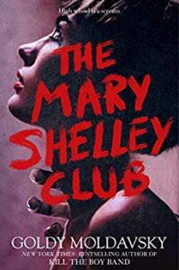 cover art for The Mary Shelley Club by Goldy Moldavsky