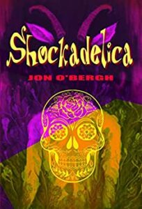 cover art for Shockadelica by Jon O'Bergh
