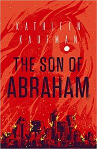 cover art for The Son of Abraham by Kathleen Kaufman