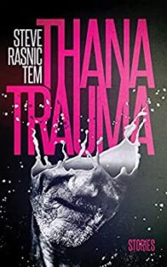 cover art for Thanatrauma by Steve Rasnic Tem