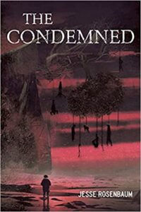 cover art for The Condemned by Jesse Rosenbaum