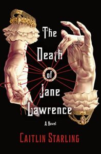 cover art for The Death of Jane Lawrence by Caitlin Starling