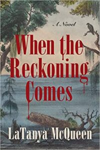 cover art for When The Reckoning Comes by LaTanya McQueen
