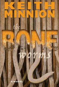Cover art for The Bone Worms by Keith Minnion