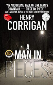 Cover art for A Man in Pieces: An American Nightmare by Henry Corrigan