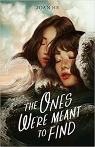 Cover art for The Ones We're Meant to Find by Joan He
