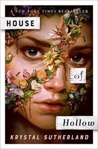 cover art for House of Hollow by Krystal Sutherland