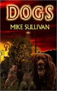 Cover art for Dogs by Mike Sullivan
