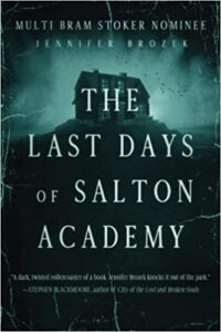 Cover art for The Last Days of Salton Academy by Jennifer Brozek
