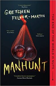 Cover art for Manhunt by Gretchen Felker-Martin