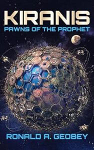 cover art for Kiranis: Pawns of the Prophet by Ronald A. Geobey