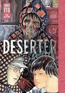 Cover art for Deserter: Junji Ito Story Collection by Junji Ito