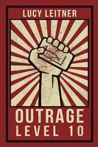 cover art for Outrage: Level 10 by Lucy Leitner