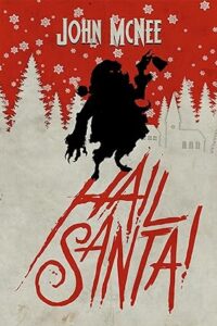 Cover art for Hail Santa! by John McNee