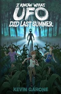 cover art for I Know What UFO Did Last Summer