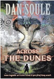 Cover art for Across the Dunes by Dan Soule