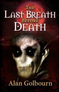 cover art for The Last Breath Before Death by Alan Golbourn
