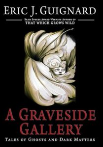 Cover art for A Graveside Gallery by Eric J. Guignard