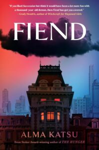 cover art for Fiend by Alma Katsu