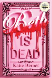 Cover art for Beth is Deat by Katie Bernet