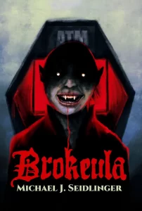 Cover art for Brokeula by Michael J. Seidlinger
